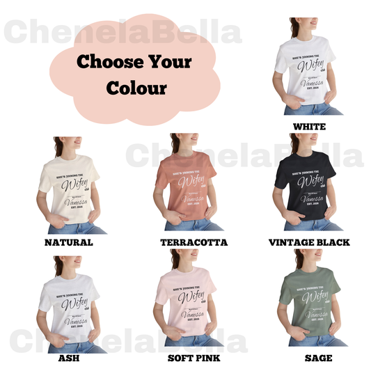 Custom Maid Of Honor She's Joining The Wifey Club Bachelorette T-Shirt, Personalised Hen Party, Maid of Honor Gift, Matching Bridesmaid